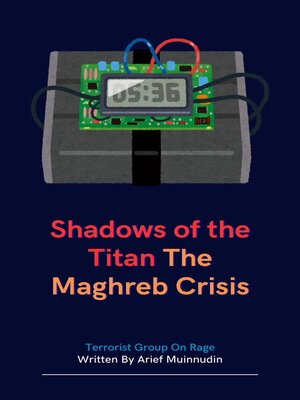 cover image of Shadows of the Titan the Maghreb Crisis